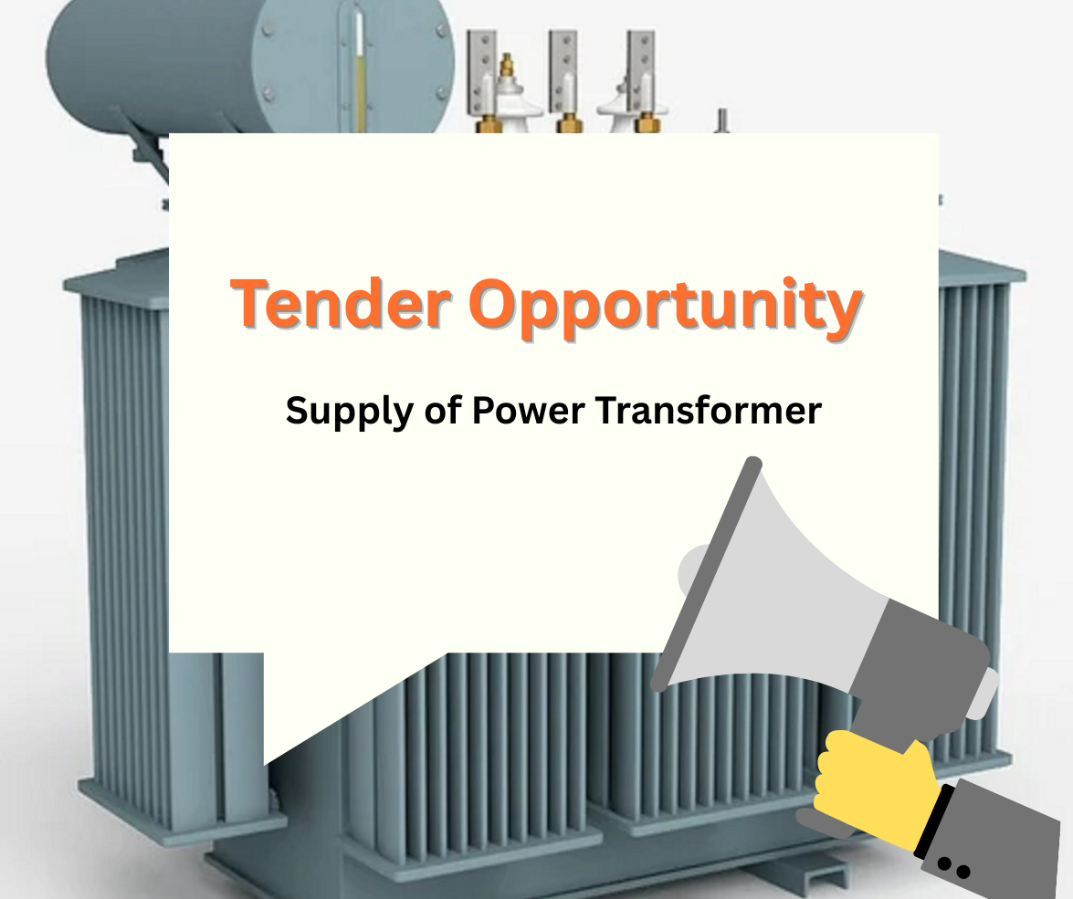 Tender Opportunity - Supply of Power Transformer 